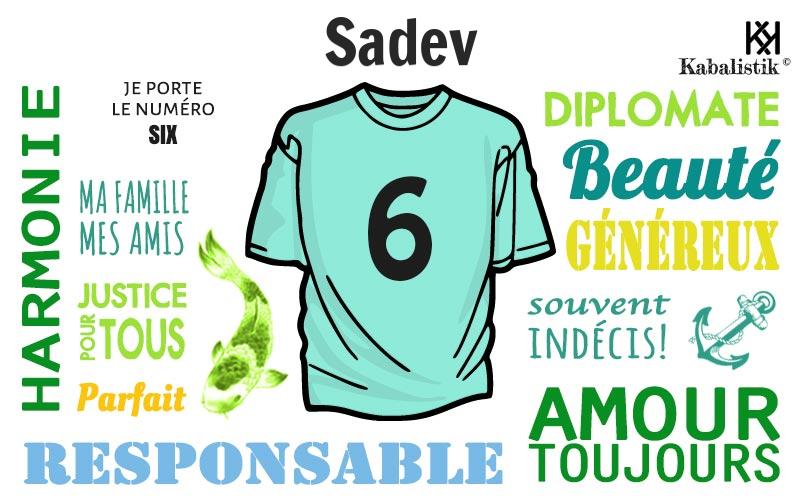 La signification numérologique du prénom Sadev