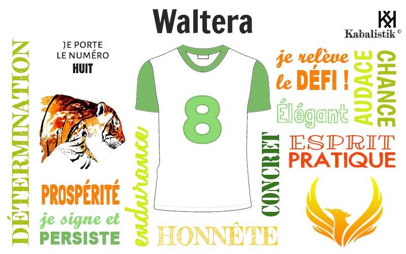 La signification numérologique du prénom Waltera
